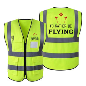 I'D Rather Be Flying Reflective Vests