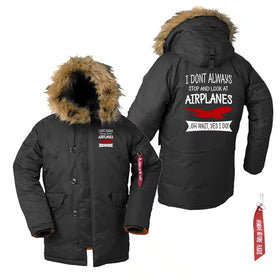 I Don't Always Stop and Look at Airplanes Parka Bomber Jackets
