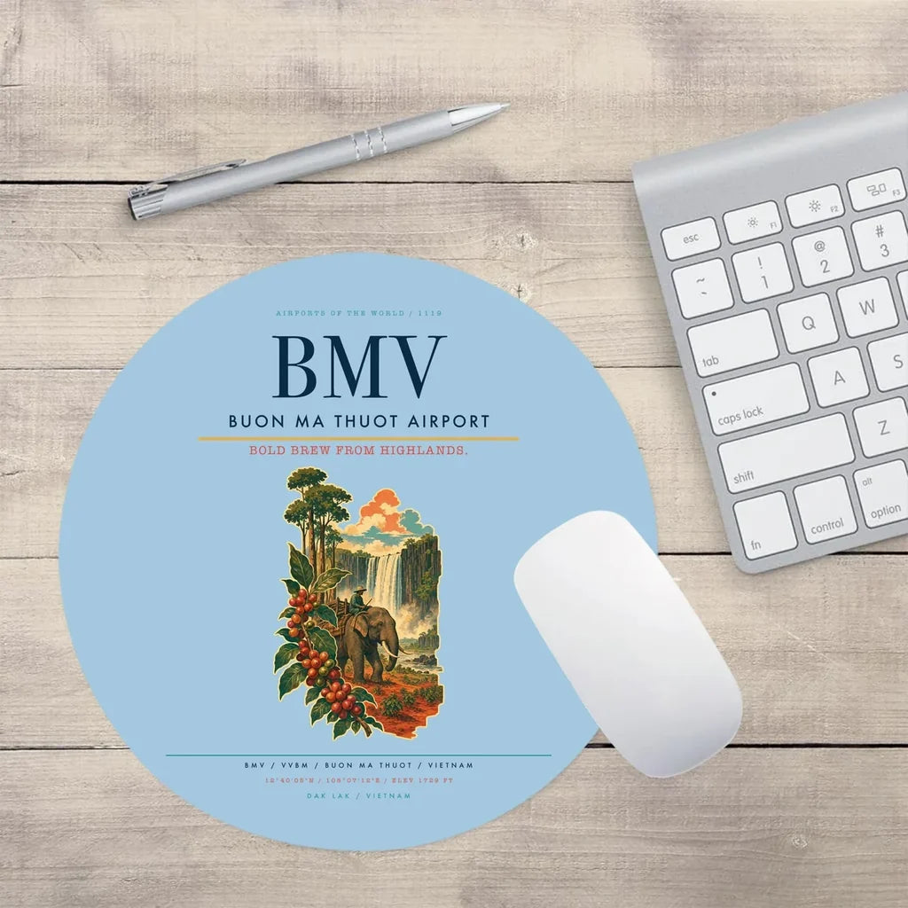 Buon Ma Thuot Airport (BMV) design on light blue round mouse pad
