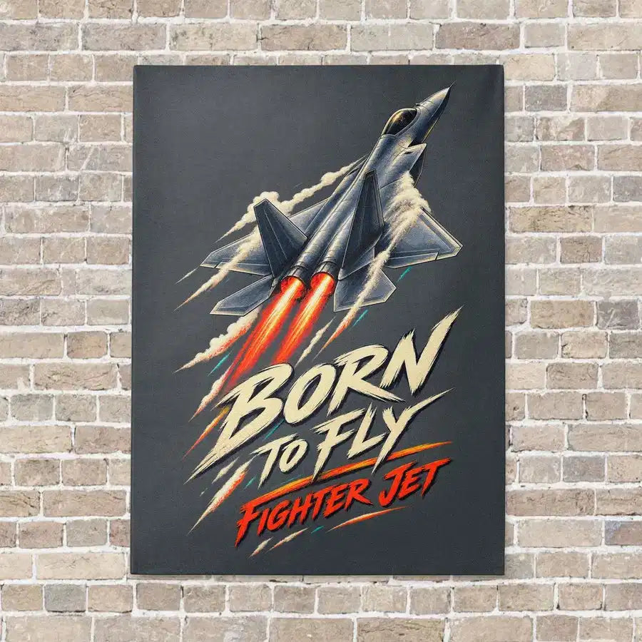 Born To Fly Fighter Jet vertical canvas print - no frame - gray background