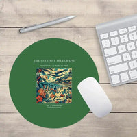 Thumbnail for VINTAGE G4402 - The Coconut Telegraph - Designed Mouse Pads design on green round