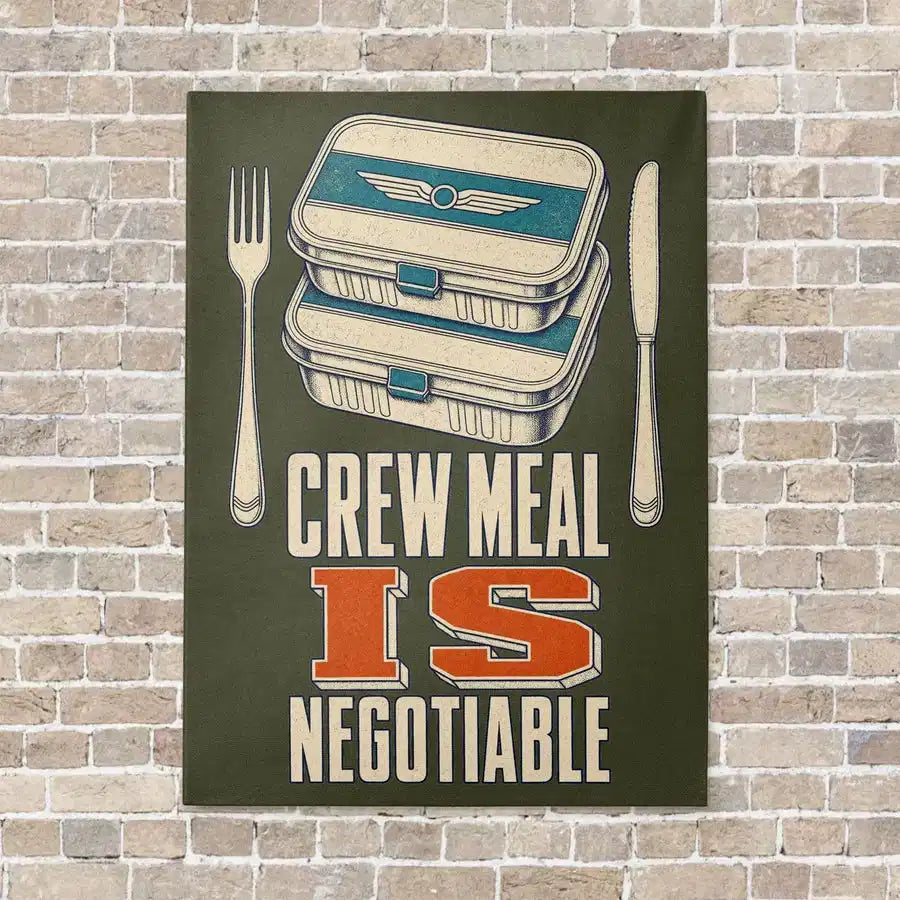 Crew Meal Is Negotiable vertical canvas print - no frame - green army background
