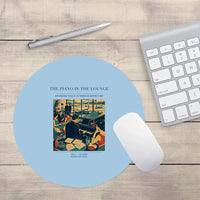 Thumbnail for VINTAGE G4301 - The Piano In The Lounge - Designed Mouse Pads design on lightblue round