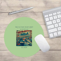 Thumbnail for VINTAGE G4502 - The Factory Night Shift - Designed Mouse Pads design on lightgreen round