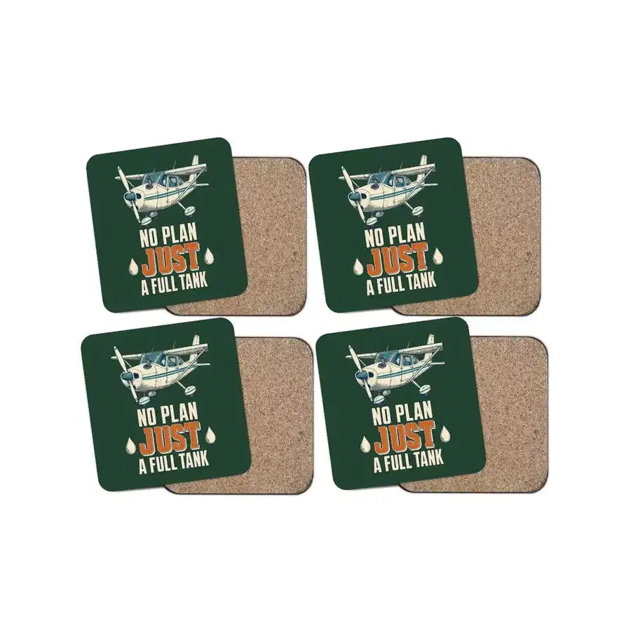 No Plan Just A Full Tank design on dark green 4 pieces set coaster
