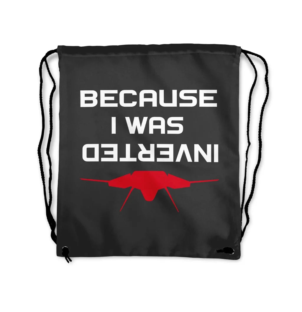 Because I was Inverted Drawstring Bag - view 3