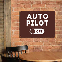 Thumbnail for Auto Pilot Off Printed Metal Sign - view 3