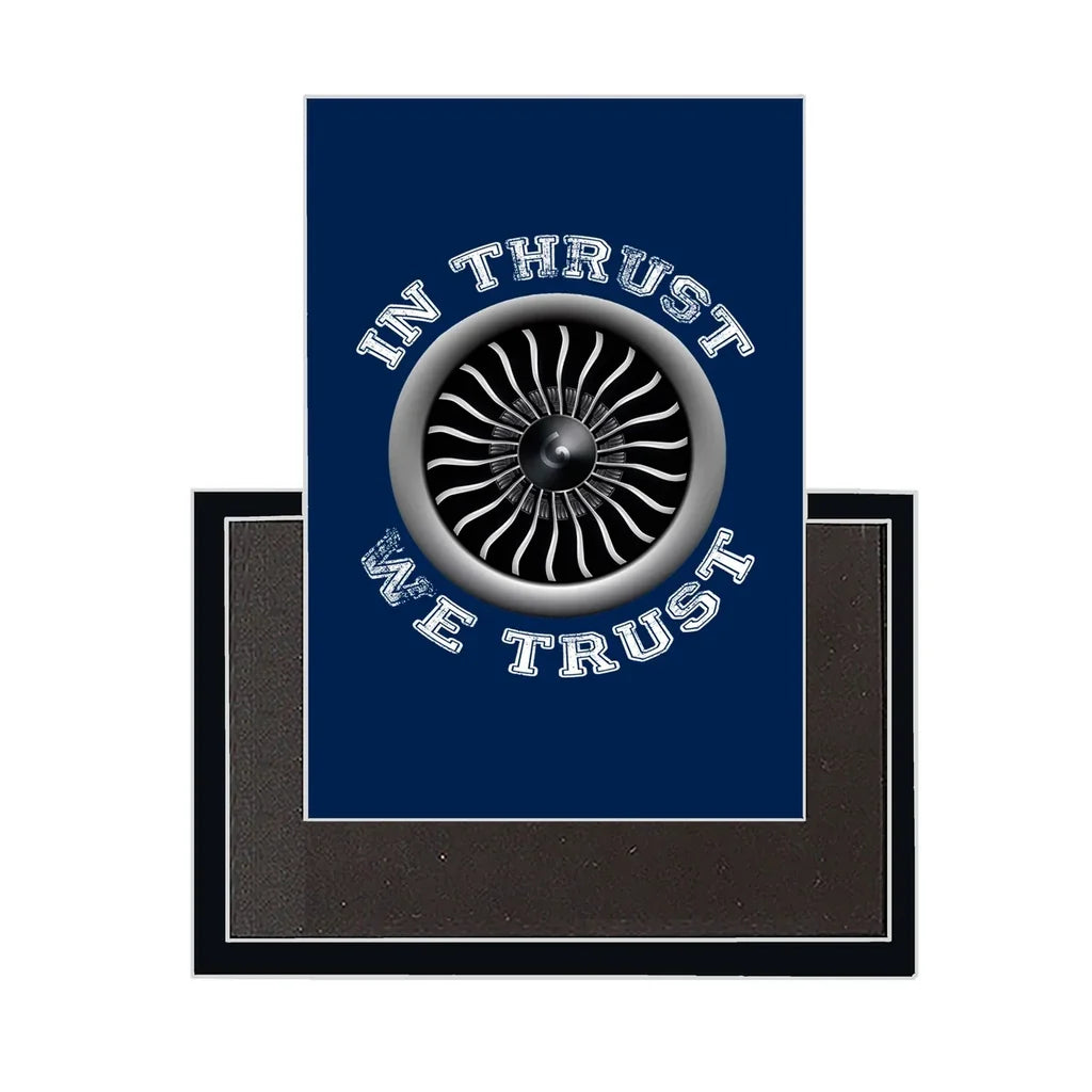 Thrust We Trust Magnet - view 3