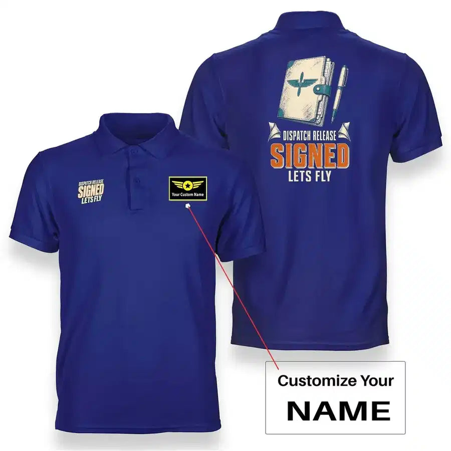 SIGNAL 509 - Dispatch Release Signed Lets Fly - Double-Side Polo design on blue double side polo with custom name badge