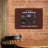 Thumbnail for Only Six Pack I Will Metal Sign - view 3