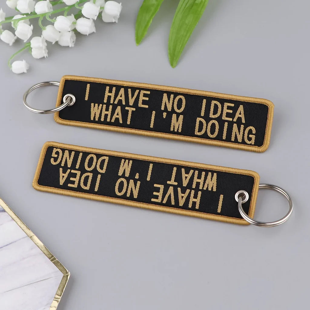 I HAVE NO IDEA WHAT Key Chain - view 3