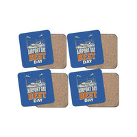 Thumbnail for Airport Day Best Day design on blue 4 pieces set coaster