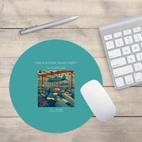 Thumbnail for VINTAGE G4502 - The Factory Night Shift - Designed Mouse Pads design on turquoise round