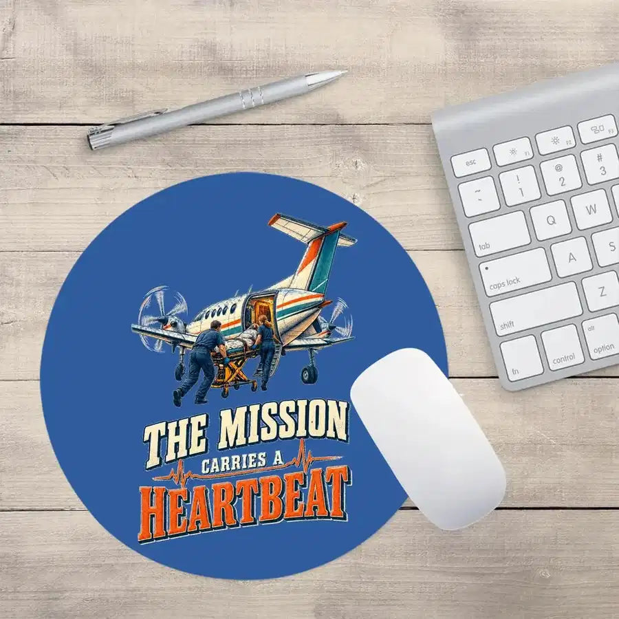 The Mission Carries A Heartbeat design on blue round mouse pad