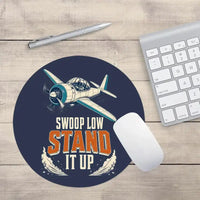 Thumbnail for Swoop Low Stand It Up design on navy blue round mouse pad