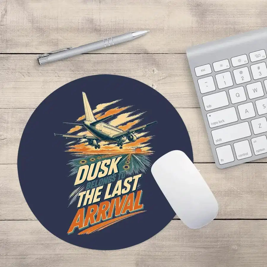 Dusk Belongs To The Last Arrival design on navy blue round mouse pad