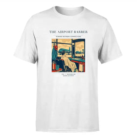 Single-Side Printing — The Airport Barber Double-Side T-Shirt