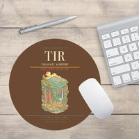 Thumbnail for Tirupati Airport (TIR) design on brown round mouse pad