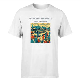 Single-Side Printing — The Tram To The Tarmac Double-Side T-Shirt