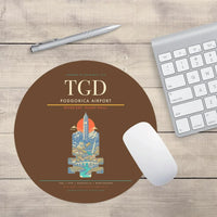 Thumbnail for Podgorica Airport TGD Mouse-Pad Round - Brown