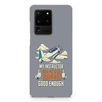 Thumbnail for My Instructor Said Good Enough design on samsung case - gray