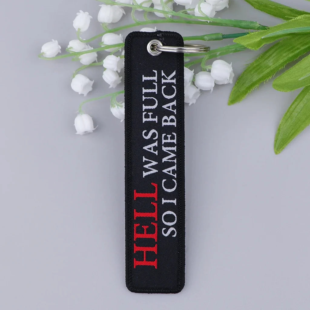 HELL WAS FULL SO I Key Chain - view 4