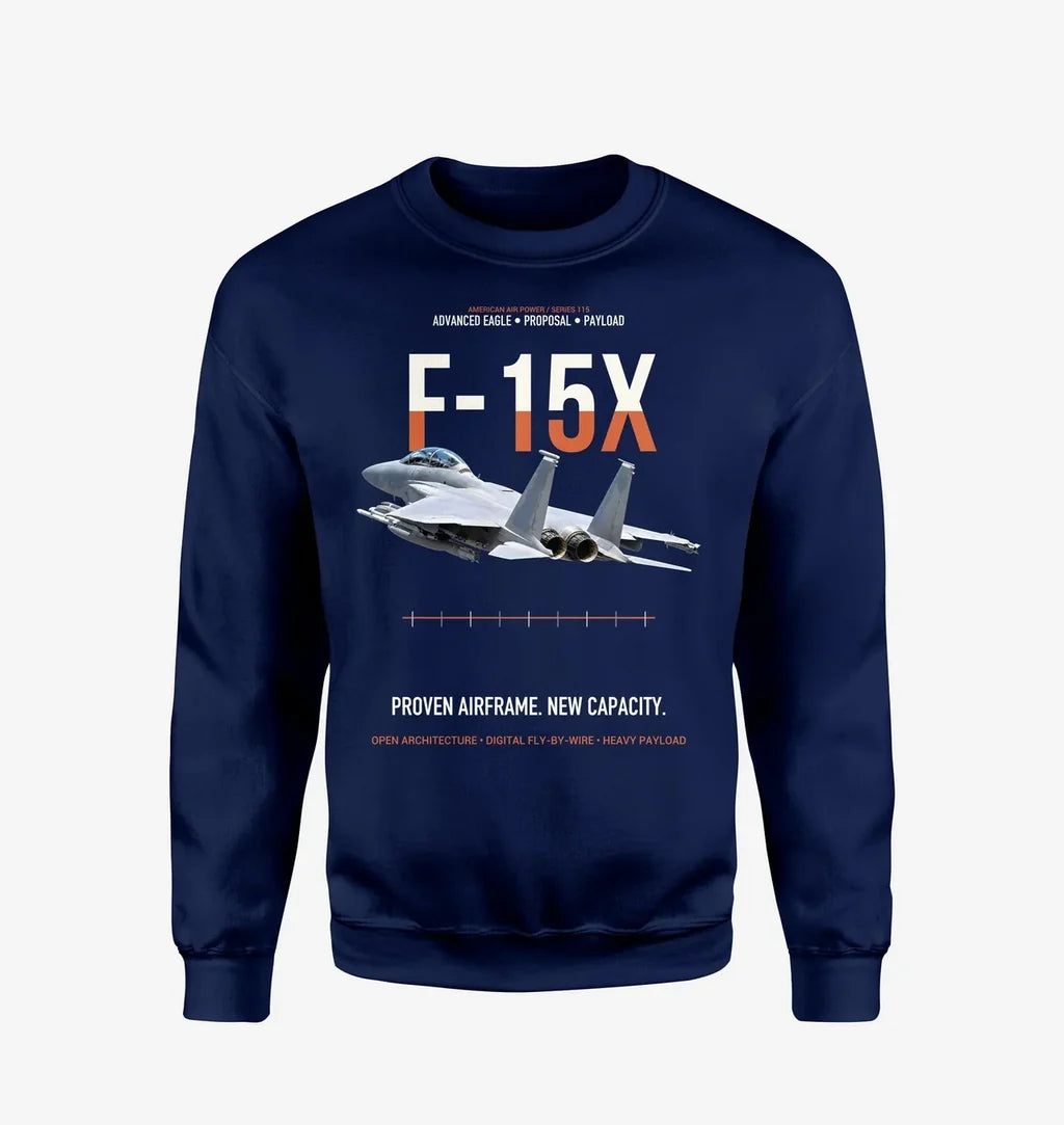 F-15X Advanced Eagle Proposal Proven Airframe New Capacity design on navy blue sweatshirt
