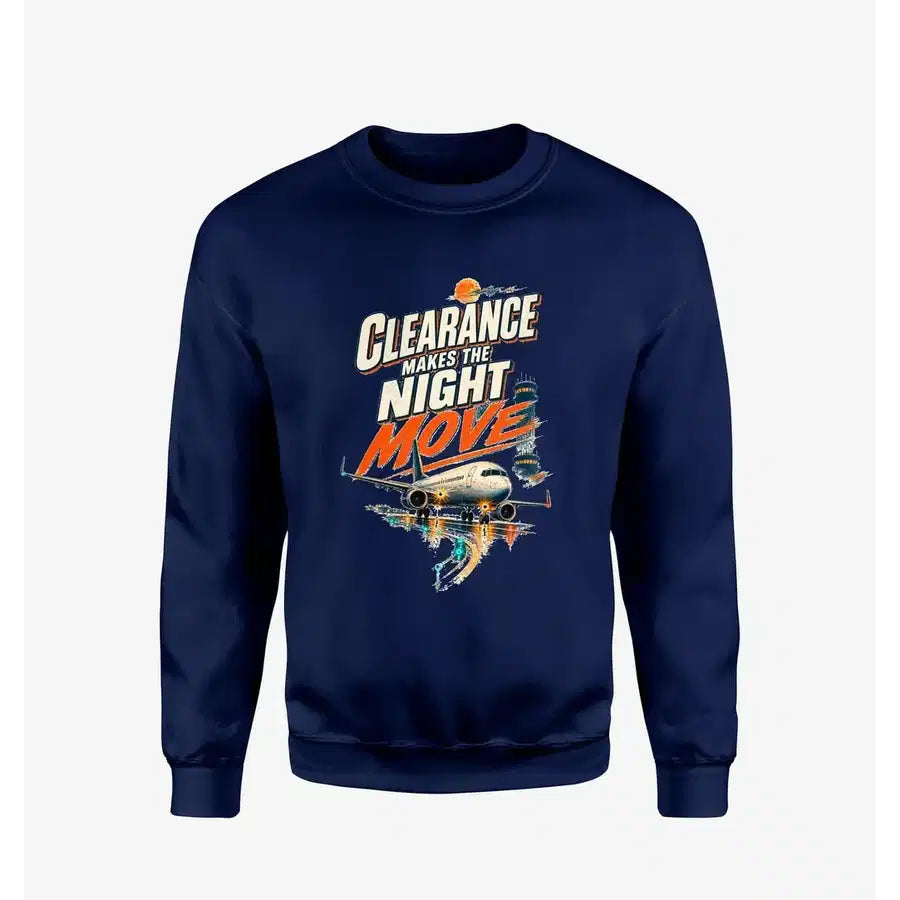 Clearance Makes The Night Move design on navy blue sweatshirt