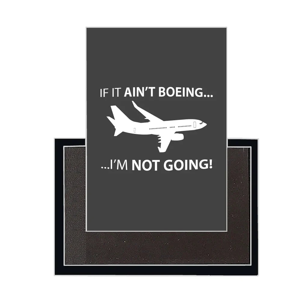 If It Ain't Boeing Magnet - view 4