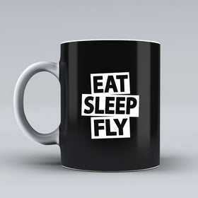 Eat Sleep Fly Ceramic White Mugs
