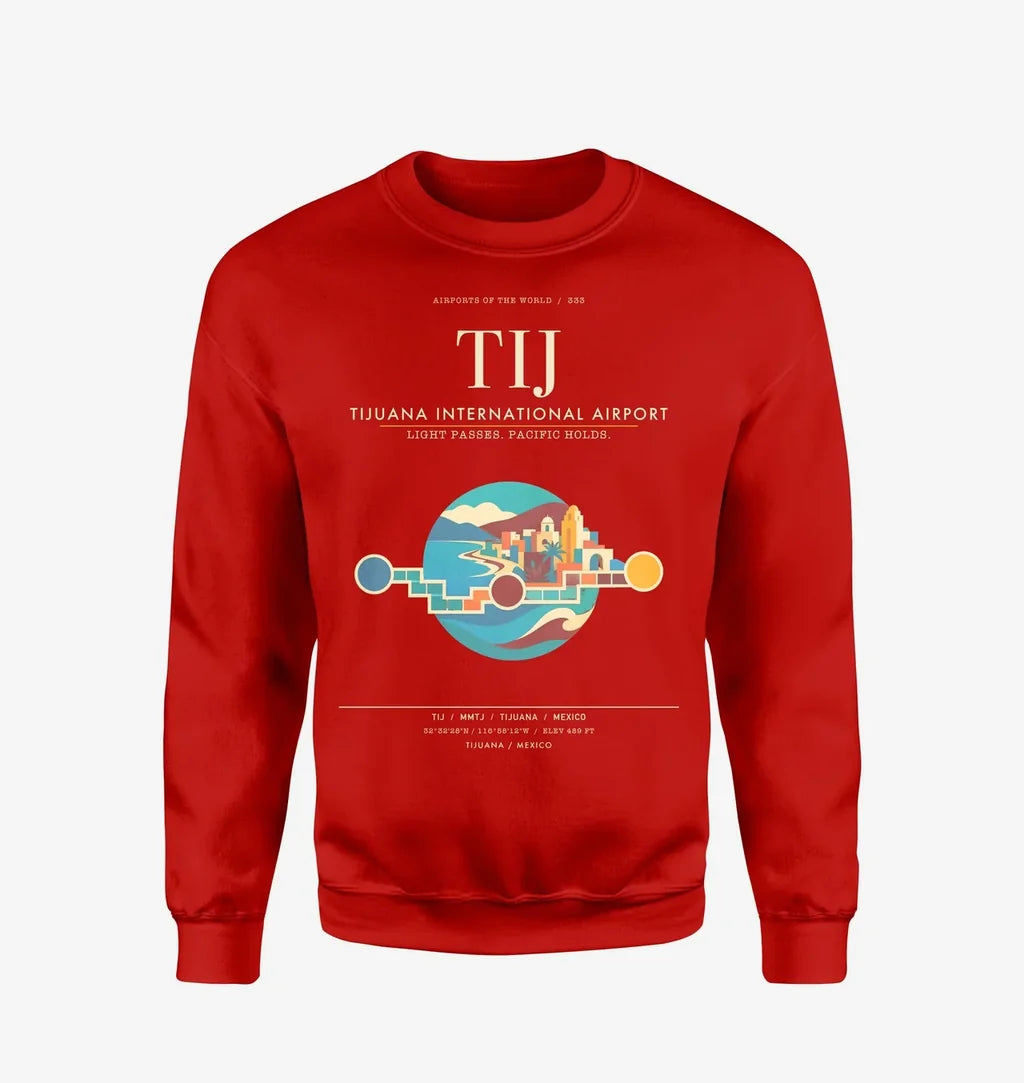 Tijuana International Airport TIJ Sweatshirt - Red
