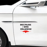 Thumbnail for Because I was Inverted Car Sticker - view 4