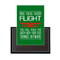 Thumbnail for Once You've Tasted Flight Magnet - view 5