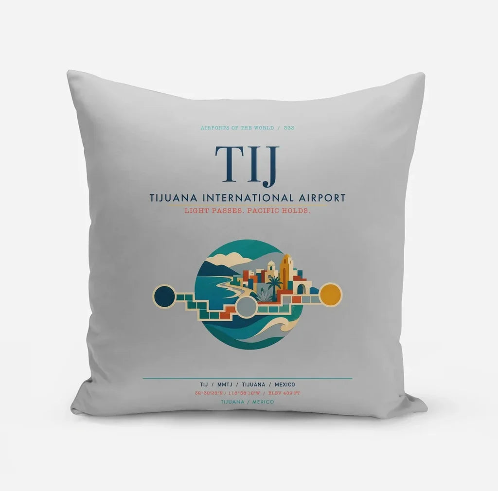 Tijuana International Airport (TIJ) design on light gray pillow