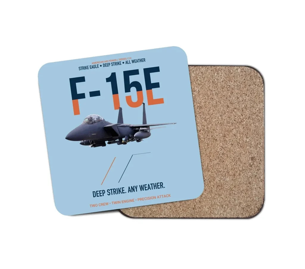 F-15E Strike Eagle Deep Strike Any Weather design on light blue 1 piece coaster