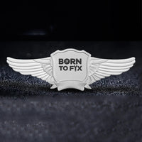 Thumbnail for Born To Fix Airplanes Badge - view 6
