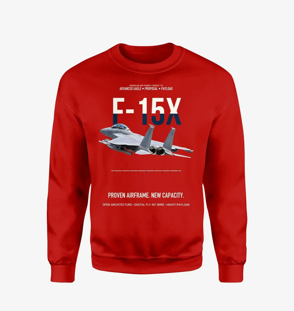 F-15X Advanced Eagle Proposal Proven Airframe New Capacity design on red sweatshirt