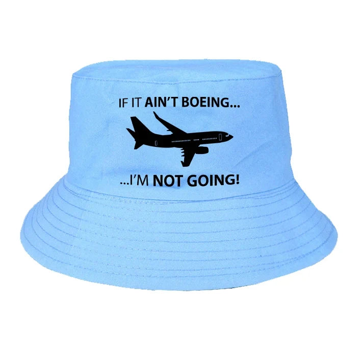 If It Ain't Boeing I'm Not Going! summer hat - light blue