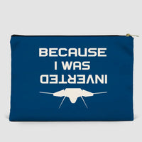 Thumbnail for Because I was Inverted Zipper Pouch - view 6