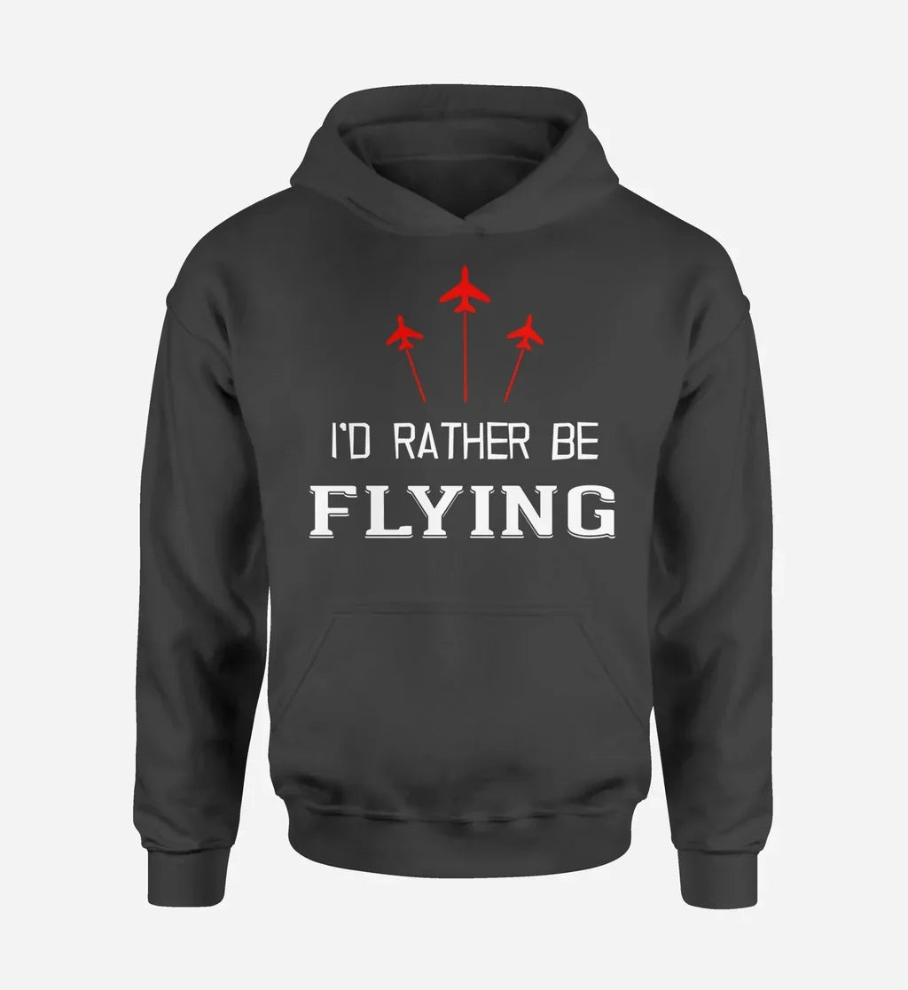 I'd Rather Be Flying Hoodie - view 3