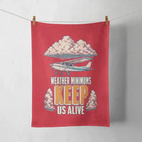 Thumbnail for Weather Minimums Keep Us Alive design on red towel