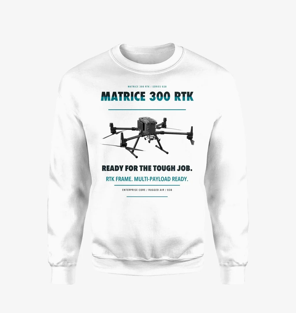 DJI Matrice 300 RTK design on white sweatshirt