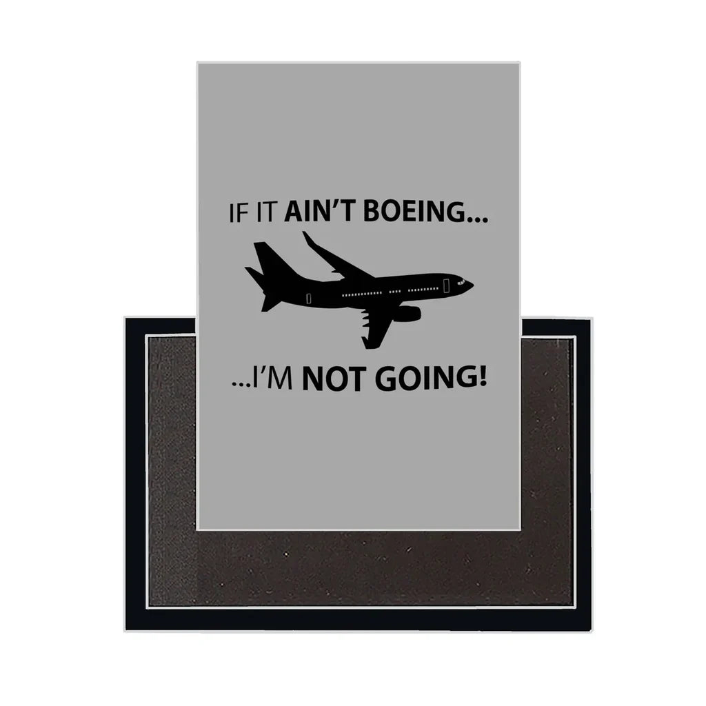 If It Ain't Boeing Magnet - view 7