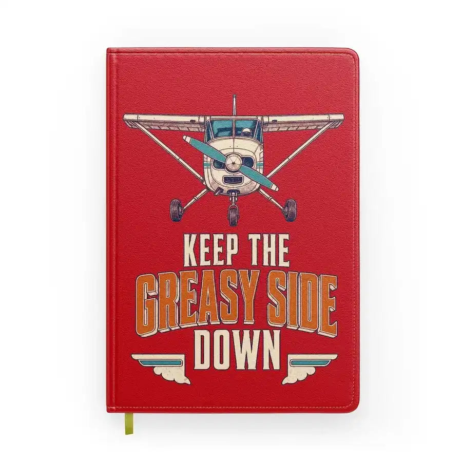 Keep The Greasy Side Down design on red notebook