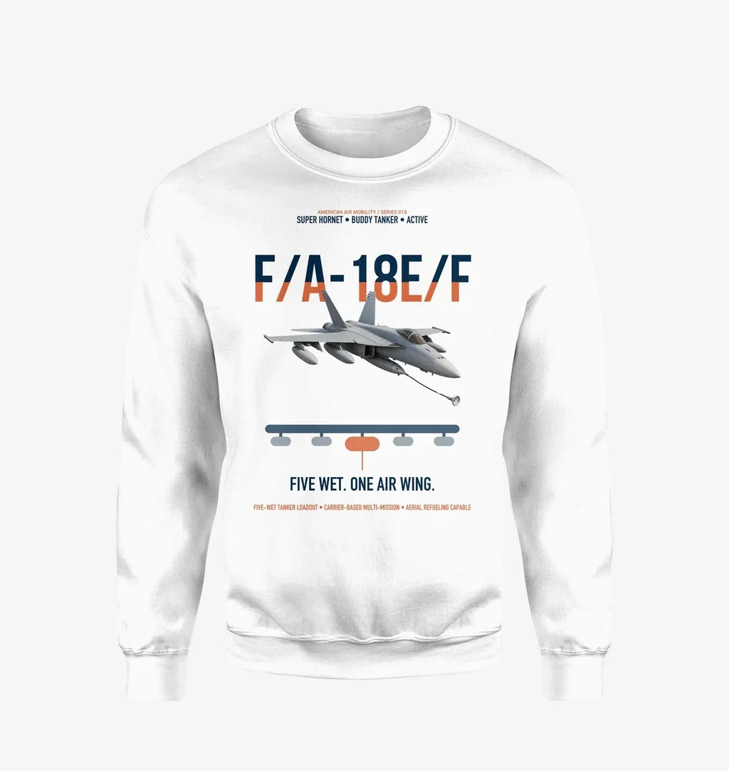 F A-18E F Buddy Tanker design on white sweatshirt