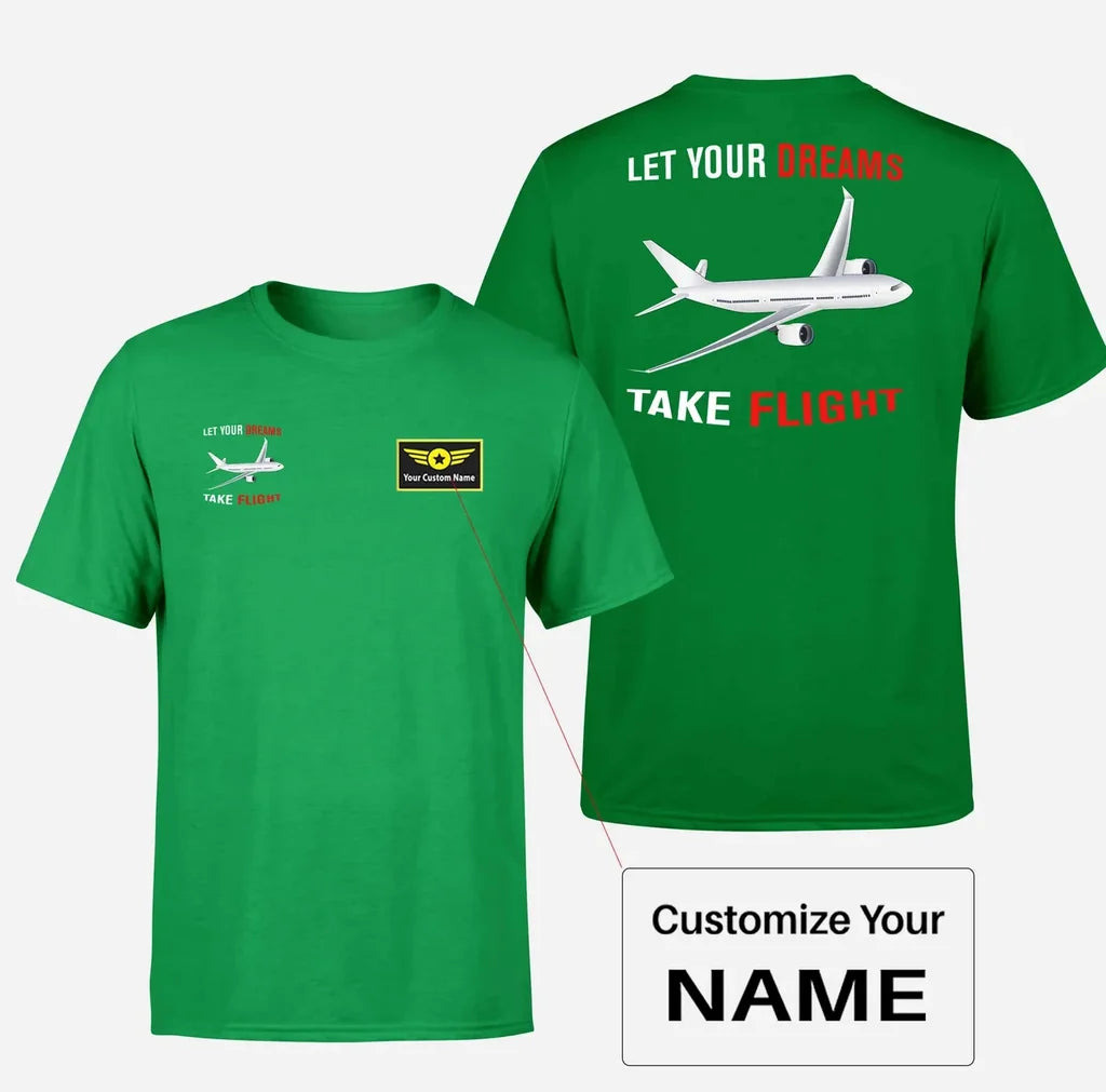 Customisable Let Your Dreams Take Flight T-Shirt - view 7