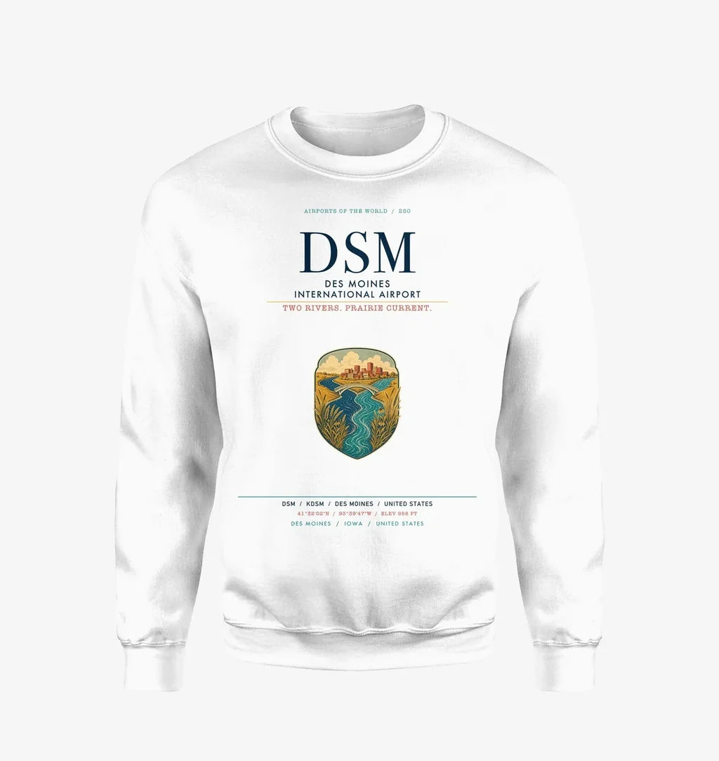 Des Moines International Airport (DSM) design on white sweatshirt