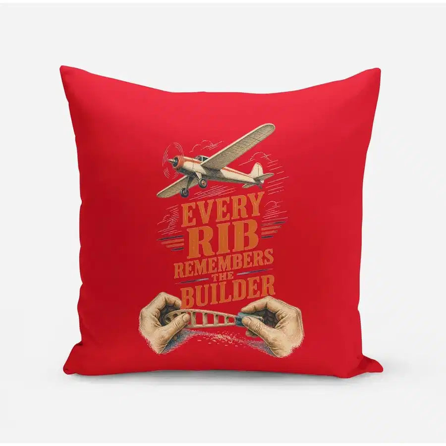 Every Rib Remembers The Builder design on red pillow