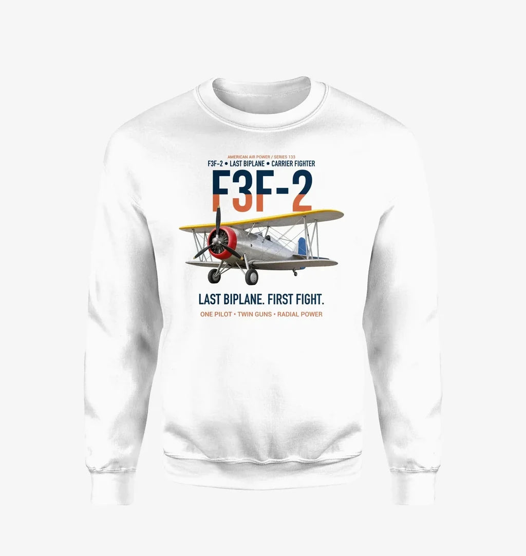 F3F-2 Last Biplane First Fight design on white sweatshirt
