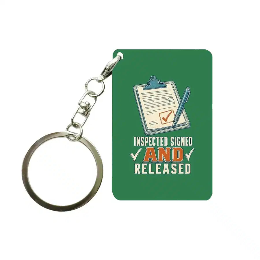 SIGNAL 242 - Inspected Signed And Released - Key Chain design on green key chain